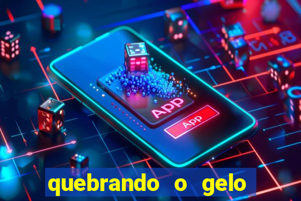 quebrando o gelo livro pdf